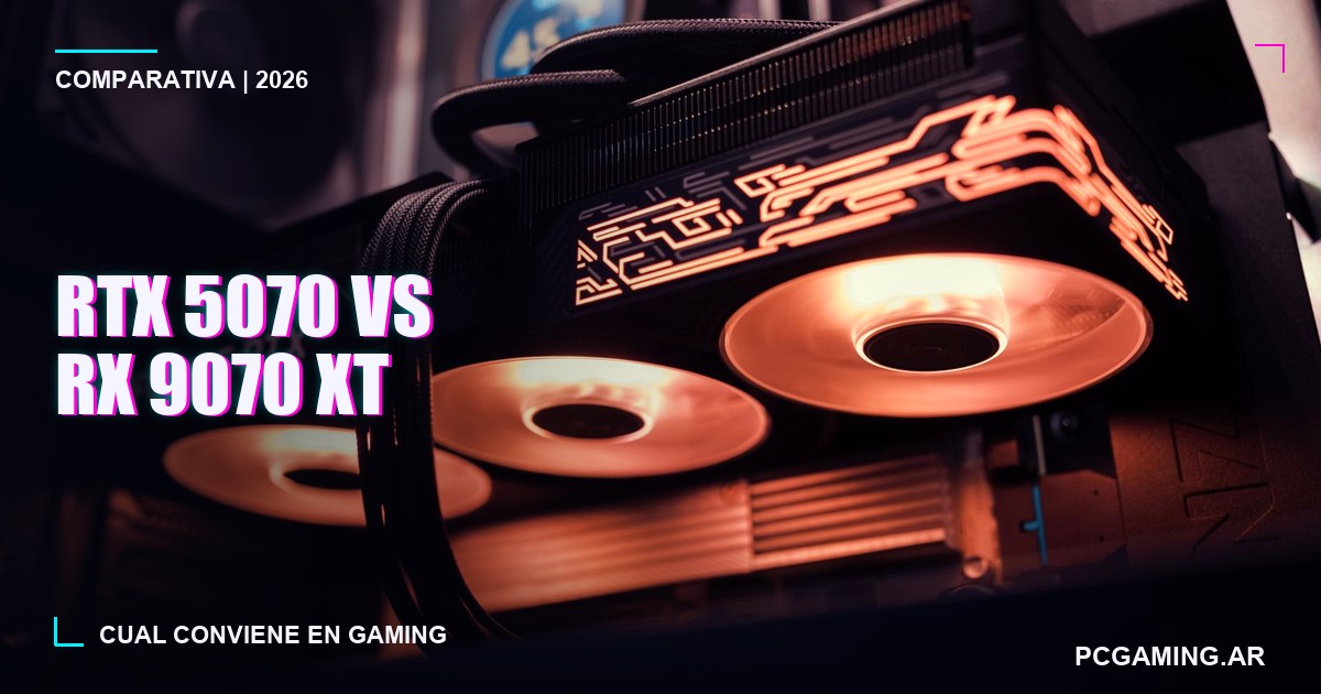 RTX 5070 vs RX 9070 XT: cual conviene para jugar en 2026