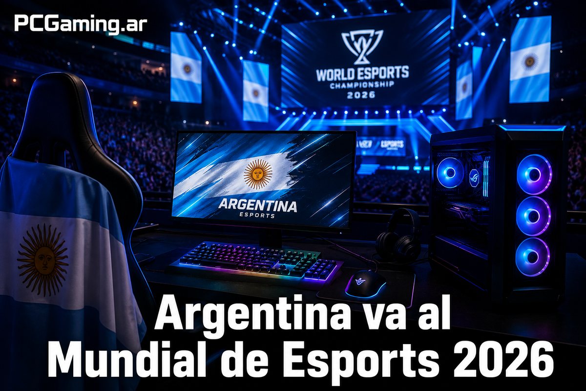 Argentina va al Mundial de Esports 2026: qué juegos, quiénes y qué PC necesitás para jugar como ellos