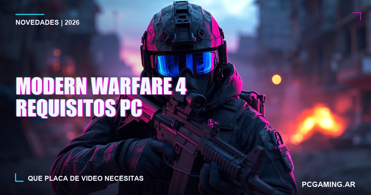 Call of Duty: Modern Warfare 4 en PC: requisitos mínimos y recomendados, fecha y qué placa de video necesitás