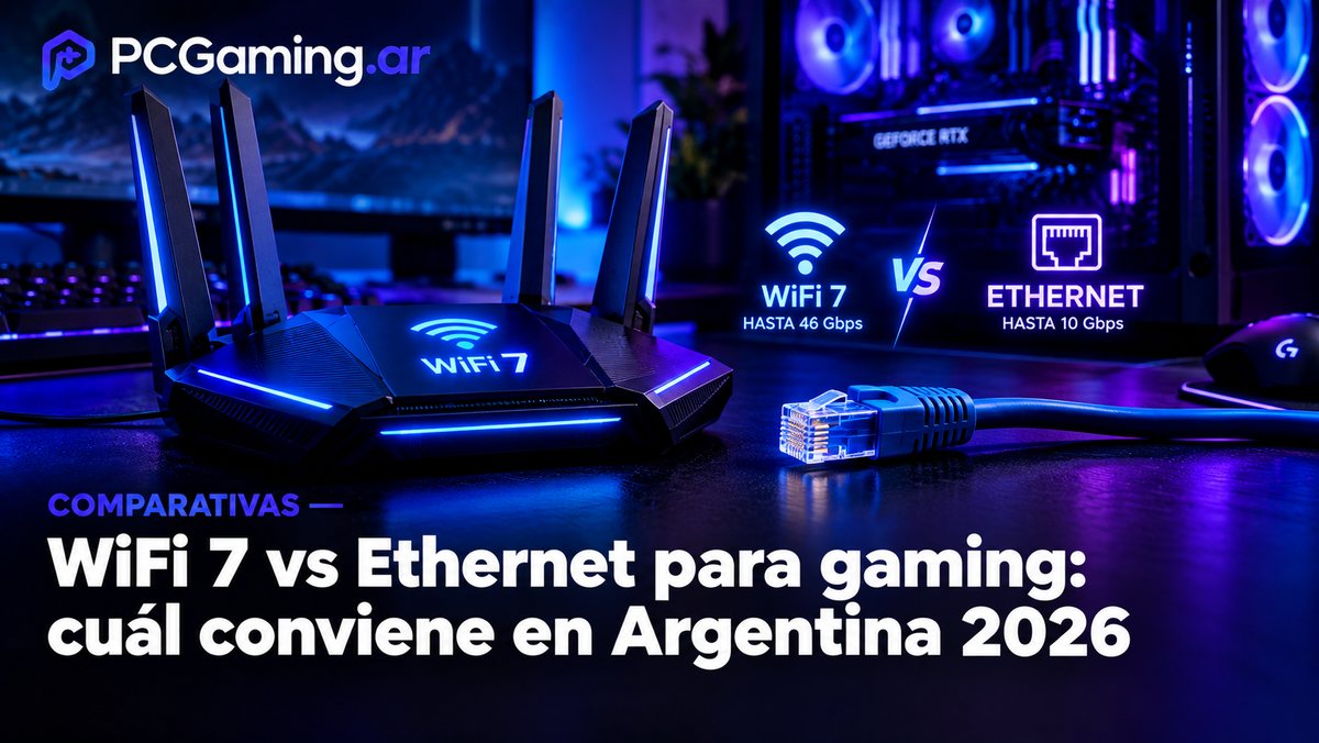 WiFi 7 vs Ethernet para gaming en PC: ¿importa cómo te conectás en 2026?